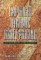 EMPIRICAL DYNAMICS ASSET PRICING: MODEL SPECIFICATION AND ECONOMETRIC ASSESSMENT 2006 - 0691122970 - 9780691122977