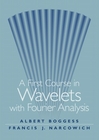 A FIRST COURSE IN WAVELETS WITH FOURIER ANALYSIS 2001 - 0130228095