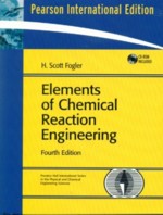 ELEMENTS OF CHEMICAL REACTION ENGINEERING 4/E 2006 - 0131278398