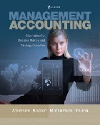 MANAGEMENT ACCOUNTING: INFORMATION FOR DECISION-MAKING & STRATEGY EXECUTION 6/E 2011 - 0137024975