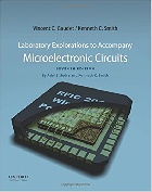 LABORATORY EXPLORATIONS TO ACCOMPANY MICROELECTRONIC CIRCUITS (THE OXFORD SERIES IN ELECTRICAL & COMPUTER ENGINEERING) 7/E 2014 - 0199339252