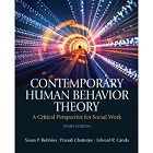 CONTEMPORARY HUMAN BEHAVIOR THEORY : A CRITICAL PERSPECTIVE FOR SOCIAL WORK 3/E
2011 - 0205033121