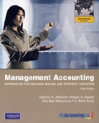 MANAGEMENT ACCOUNTING:INFORMATION FOR DECISION MAKING &STRATEGY EXECUTION 6/E 2012 - 0273769987
