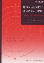 DESIGN & ANALYSIS OF CLINICAL TRIALS: CONCEPTS & METHODOLOGIES 2/E 2004 - 0471249858