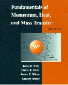 FUNDAMENTALS OF MOMENTUM HEAT & MASS TRANSFER 4/E 2001 - 0471381497