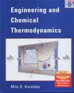 ENGINEERING & CHEMICAL THERMODYNAMICS 2004 - 0471452378