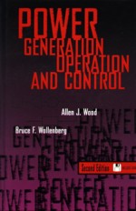 POWER GENERATION OPERATION & CONTROL 2/E 1996 - 0471586994