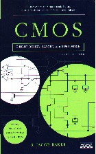 CMOS: CIRUCIT DESIGN, LAYOUT & SIMULATION 2/E 2005 - 047170055X