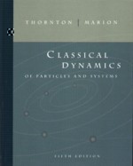CLASSICAL DYNAMICS OF PARTICLES & SYSTEMS 5/E 2003 - 0534408966