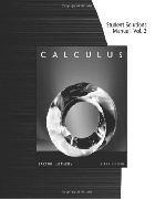 STUDENT SOLUTIONS MANUAL CALCULUS 9/E VOLUME 2 (CHAPTERS 11-16) 2009 - 0547213107
