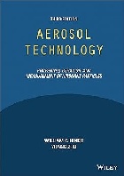 AEROSOL TECHNOLOGY: PROPERTIES, BEHAVIOR, & MEASUREMENT OF AIRBORNE PARTICLES 3/E 2022 - 1119494044