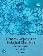 GENERAL, ORGANIC, & BIOLOGICAL CHEMISTRY:STRUCTURES OF LIFE 6/E 2021 - 1292275634