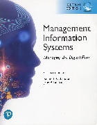 MANAGEMENT INFORMATION SYSTEMS: MANAGING THE DIGITAL FIRM 16/E 2020 - 1292296569