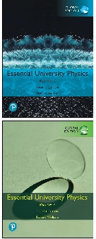ESSENTIAL UNIVERSITY PHYSICS 4/E：VOLUME 1+2 (GLOBAL EDITION) 2020 - 1292350148