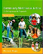 COMMUNITY NUTRITION IN ACTION: AN ENTREPRENEURIAL APPROACH 7/E 2017 - 1305637992