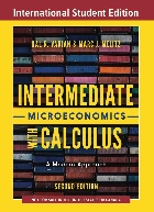 INTERMEDIATE MICROECONOMICS WITH CALCULUS: A MODERN APPROACH 2/E 2024 - 1324034432