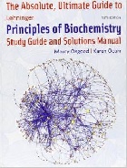 ABSOLUTE ULTIMATE GUIDE FOR LEHNINGER PRINCIPLES OF BIOCHEMISTRY 6/E 2013 - 1429294760