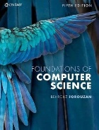 FOUNDATIONS OF COMPUTER SCIENCE 5/E 2023 - 1473787327