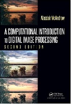 A COMPUTATIONAL INTRODUCTION TO DIGITAL IMAGE PROCESSING 2016 - 1482247321