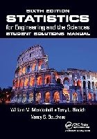 STATISTICS FOR ENGINEERING & THE SCIENCES STUDENT SOLUTIONS MANUAL 6/E 2016 - 1498731821 - 9781498731829 STATISTICS FOR ENGINEERING & THE SCIENCES STUDENT SOLUTIONS MANUAL 6/E 2016 - 1498731821