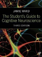 THE STUDENT'S GUIDE TO COGNITIVE NEUROSCIENCE 3/E 2015 - 1848722729