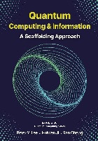 QUANTUM COMPUTING & INFORMATION: A SCAFFOLDING APPROACH 2024 - 1961880016