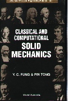CLASSICAL & COMPUTATIONAL SOLID MECHANICS 2001 - 9810241240