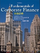 FUNDAMENTALS OF CORPORATE FINANCE 9/E(導讀版) 2010 - 9861576592 - 9789861576596 FUNDAMENTALS OF CORPORATE FINANCE 9/E(導讀版) 2010 - 9861576592