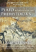 PLATO PREHISTORIAN: MYTH, RELIGION, ARCHEOLOGY 2022 - 158420897X - 9781584208976 PLATO PREHISTORIAN: MYTH, RELIGION, ARCHEOLOGY 2022 - 158420897X - 9781584208976