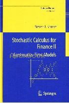 STOCHASTIC CALCULUS FOR FINANCE II CONTINUOUS - TIME MODELS 2004 - 0387401016 - 9780387401010