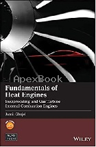 FUNDAMENTALS OF HEAT ENGINES: RECIPROCATING & GAS TURBINE INTERNAL COMBUSTION ENGINES (WILEY-ASME PRESS SERIES) 2020 - 1119548764 - 9781119548768