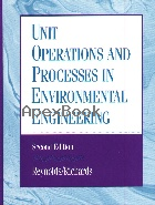 UNIT OPERATIONS & PROCESSES IN ENVIRONMENTAL ENGINEERING 2/E 1996 - 0534948847 - 9780534948849