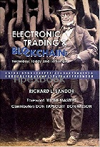 ELECTRONIC TRADING AND BLOCKCHAIN : YESTERDAY, TODAY & TOMORROW 2018 - 981323377X - 9789813233775