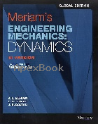 MERIAM`S ENGINEERING MECHANICS: DYNAMICS 9/E SI GLOBAL EDITION 2020 - 1119665280 - 9781119665281