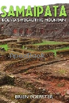 SAMAIPATA: BOLIVIA'S MEGALITHIC MOUNTAIN 2017 - 1974170438 - 9781974170432