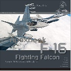 LOCKHEED-MARTIN F-16: AIRCRAFT IN DETAIL 2017 - 2960248813 - 9782960248814