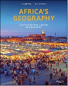 AFRICA'S GEOGRAPHY: DYNAMICS OF PLACE, CULTURES, & ECONOMIES 2019 - 0470583584 - 9780470583586