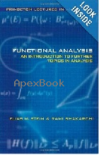 FUNCTIONAL ANALYSIS : INTRODUCTION TO FURTHER TOPICS IN ANALYSIS 2011 - 0691113874 - 9780691113876