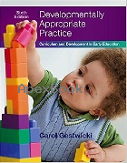 DEVELOPMENTALLY APPROPRIATE PRACTICE: CURRICULUM & DEVELOPMENT IN EARLY EDUCATION 6/E 2017 - 1305501020 - 9781305501027