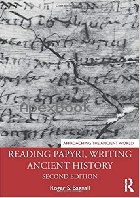 READING PAPYRI, WRITING ANCIENT HISTORY 2/E (APPROACHING THE ANCIENT WORLD) 2019 - 0815379927 - 9780815379928