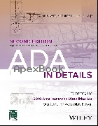 ADA IN DETAILS - INTERPRETING THE 2010 AMERICANS WITH DISABILITIES ACT STANDARDS FOR ACCESSIBLE DESIGN 2023 - 1119900247 - 9781119900245