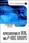 REPRESENTATIONS OF REAL & P-ADIC GROUPS 2004 - 981238779X - 9789812387790