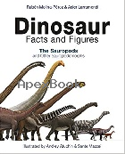 DINOSAUR FACTS & FIGURES: THE SAUROPODS & OTHER SAUROPODOMORPHS 2020 - 0691190690 - 9780691190693