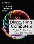 DISCOVERING COMPUTERS: DIGITAL TECHNOLOGY, DATA & DEVICES 17/E 2022 - 0357675363 - 9780357675366 