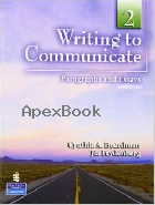 WRITING TO COMMUNICATE 2: PARAGRAPHS & ESSAYS 3/E 2008 - 0132351161 - 9780132351164