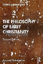 THE PHILOSOPHY OF EARLY CHRISTIANITY 2/E 2021 - 0367146304 - 9780367146306