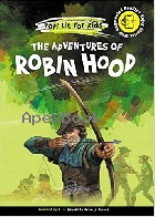 THE ADVENTURES OF ROBIN HOOD (POP! LIT FOR KIDS) 2021 - 9811233330 - 9789811233333