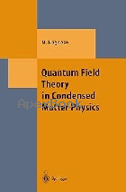 QUANTUM FIELD THEORY IN CONDENSED MATTER PHYSICS 1999 - 3642084850 - 9783642084850