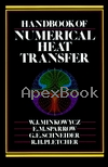 HANDBOOK OF NUMERICAL HEAT TRANSFER 1988 - 0471830933 - 9780471830931