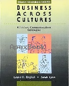 BUSINESS ACROSS CULTURES :EFFECTIVE COMMUNICATION STRATEGIES 1995 - 0201825325 - 9780201825329